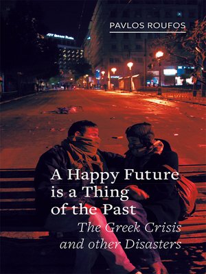 cover image of A Happy Future Is a Thing of the Past